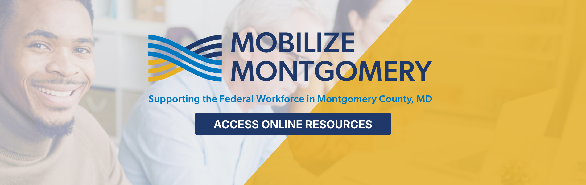 Mobilize Montgomery promotional banner highlighting resources for the federal workforce in Montgomery County, Maryland. Text reads: "Mobilize Montgomery," "Supporting the Federal Workforce in Montgomery County, MD," and "Access Online Resources."